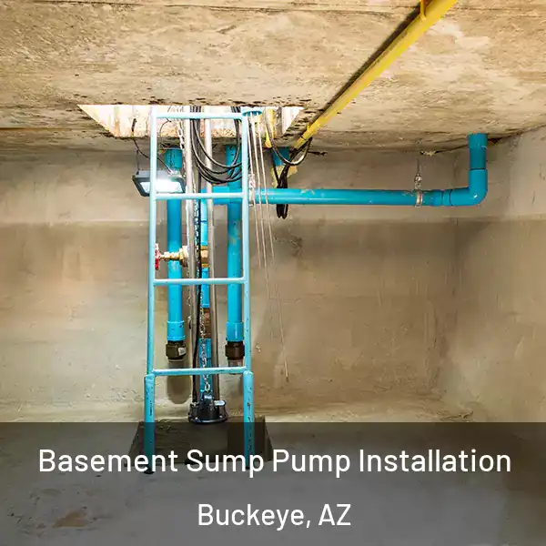  Basement Sump Pump Installation Buckeye, AZ