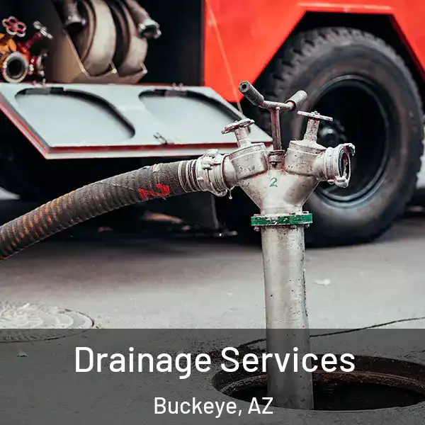  Drainage Services Buckeye, AZ