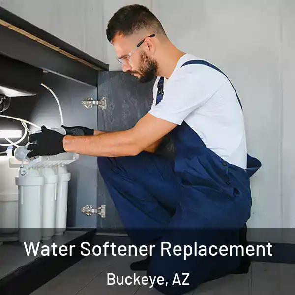  Water Softener Replacement Buckeye, AZ